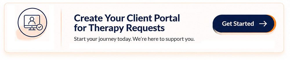 Create Your Client Portal for Therapy Requests